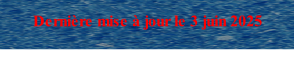 Dernière mise à jour le 3 juin 2025