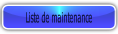 Liste de maintenance.