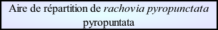 Aire de répartition de rachovia pyropunctata pyropuntata