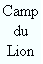 Camp du 
Lion