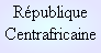 République
Centrafricaine